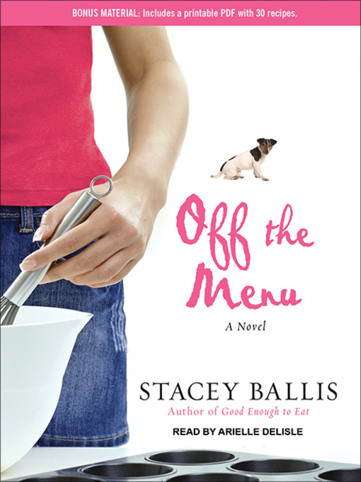 Title details for Off the Menu by Stacey Ballis - Available